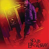 Scars On Broadway - Scars On Broadway