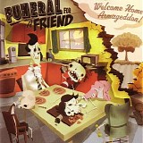 Funeral for a Friend - Welcome Home Armageddon
