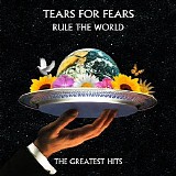 Tears for Fears - Rule the World: The Greatest Hits