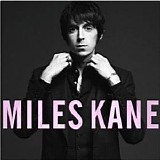 Miles Kane - Colour of the Trap