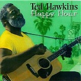 Ted Hawkins - Happy Hour
