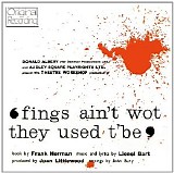 Original Cast - Fings Ain't Wot They Used T'be (Original London Cast Recording)