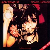 Public Image LTD. - The Flowers of Romance