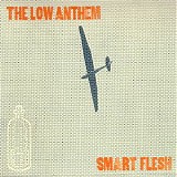 Low Anthem - Smart Flesh