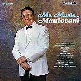 Mantovani & His Orchestra - Mr. Music - Mantovani