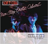 Soft Cell - Non-Stop Ecstatic Dancing