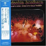 Doobie Brothers - What Were Once Vices Are Now Habits