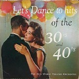 New World Theatre Orchestra - Let's Dance to Hits of the 30's and 40's