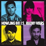 Howling Bells - Radio Wars: Special Edition