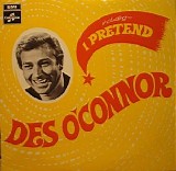 Des O'Connor - I Pretend
