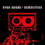Ryan Adams - Demolition
