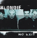 Blondie - No Exit