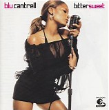 Blu Cantrell - Bitter Sweet