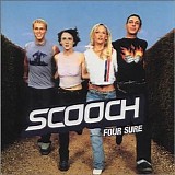 Scooch - For Sure