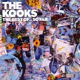 The Kooks - The Best Of... So Far