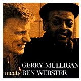 Gerry Mulligan & Ben Webster - Gerry Mulligan Meets Ben Webster