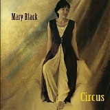 Mary Black - Circus