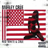 MÃ¶tley Crue - Red, White, and Crue