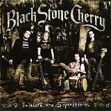 Black Stone Cherry - Folklore and Superstition