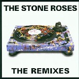 Stone Roses - The Remixes