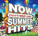 Various artists - Now That's What I Call Summer Hits! 2016