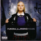 Funeral for a Friend - Hours