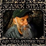 Seasick Steve - Man from Another Time