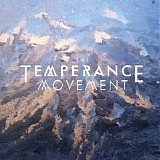 Temperence Movement - Temperence Movement