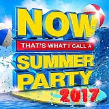 Various artists - Now That's What I Call a Summer Party! 2017