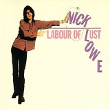 Nick Lowe - Labour of Lust (Remastered Edition)