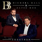 Michael Ball/Alfie Boe - Together