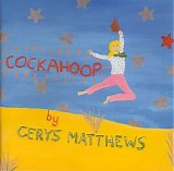 Cerys Matthews - Cockahoop