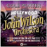 John Wilson Orchestra - Cole Porter in Hollywood