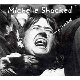 Michelle Shocked - Short Sharp Shocked