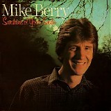 Mike Berry - The Sunshine of Your Smile