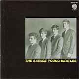 The Beatles - The Savage Young Beatles