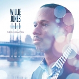 Willie Jones III - Groundwork