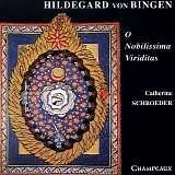 Catherine Schroeder - O Nobilissima Viriditas
