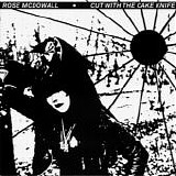 Rose McDowall - Cut With The Cake Knife