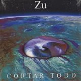 Zu - Cortar Todo