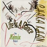 Chaka Khan - Life Is A Dance - The Remix Project