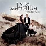 Lady Antebellum - Own The Night