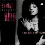 Evelyn "Champagne" King - The Girl Next Door