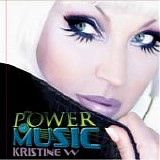 Kristine W - The Power Of Music