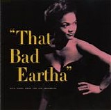 Eartha Kitt - That Bad Eartha