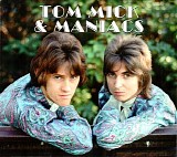 Tom Mick & Maniacs - Tom Mick & Maniacs