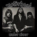 Motorhead - Under Cover