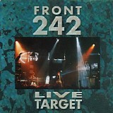 Front 242 - Live Target