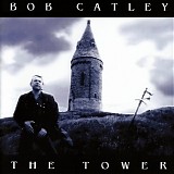 Bob Catley - The Tower