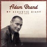 Adam Brand - My Acoustic Diary